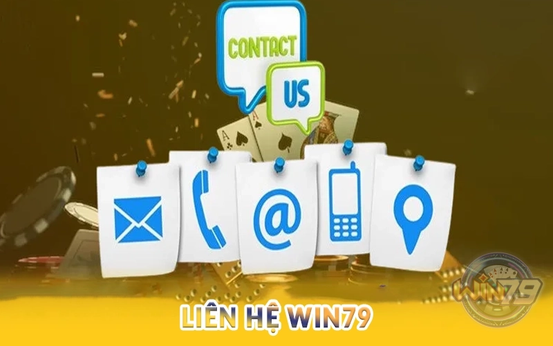 Liên hệ Win79 - Giải đáp thắc mắc nhanh nhất 1 liên hệ win79